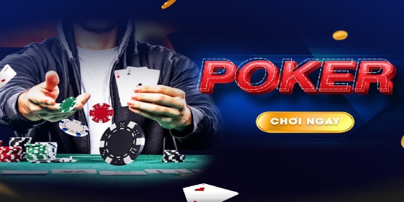 Tham khảo lưu ý cần thiết tham gia Poker hiệu quả