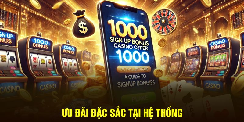 Ưu đãi đặc sắc tại hệ thống